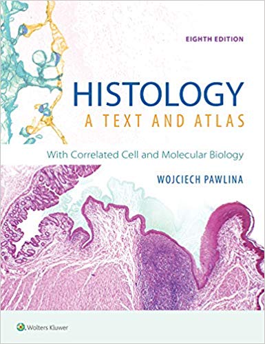 Histology: A Text and Atlas  Ross 2020 - بافت شناسی و جنین شناسی